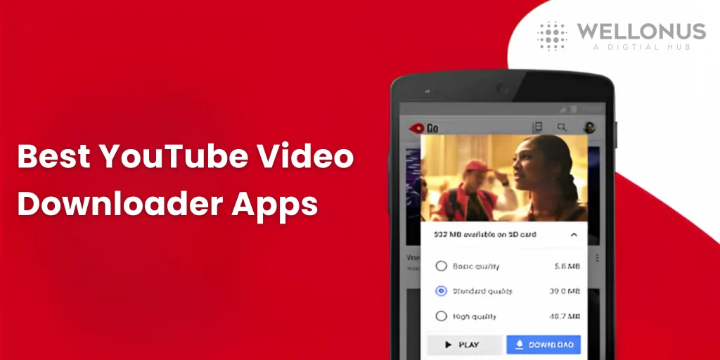 Best YouTube Video Downloader Apps Free